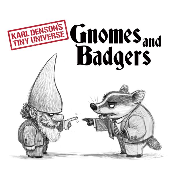 karl denson gnomes and badgers