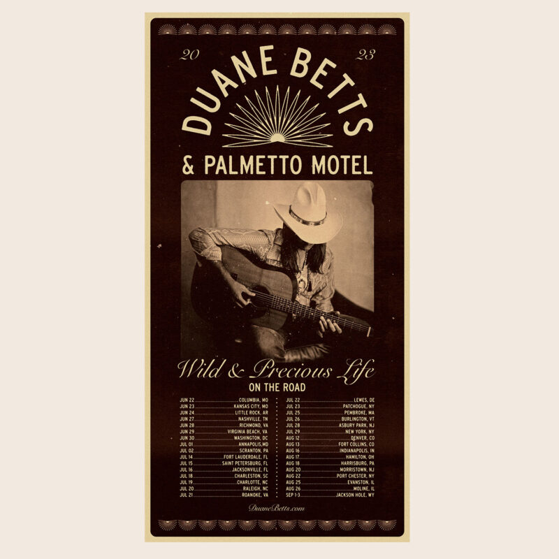Duane Betts - Wild & Precious Life On The Road (Summer 2023) Tour Poster