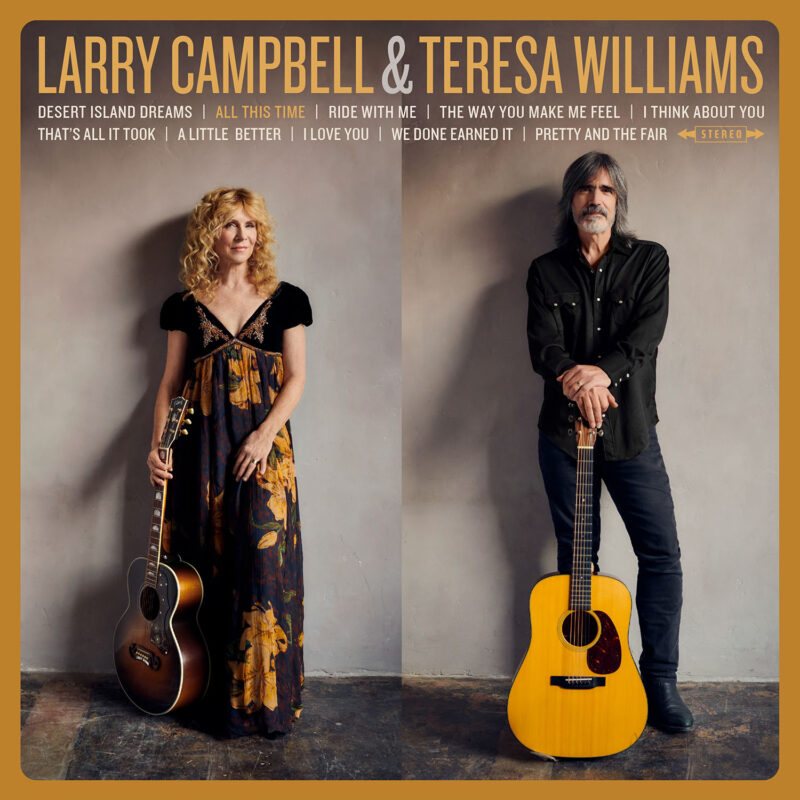 Larry Campbell & Teresa Williams - All This Time