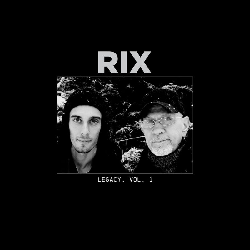 RIX (ft. Jano & Luther Rix) - Legacy, Vol. 1
